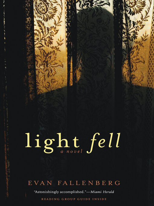 Title details for Light Fell by Evan Fallenberg - Available